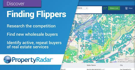 Finding Flippers: Find active flip investors in your market.