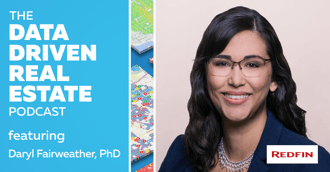 Data Driven Real Estate Podcast #27 – Migration Trends, Daryl Fairweather, Redfin DDRE#27