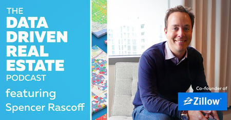 The Data Driven Real Estate Podcast #43 – Spencer Rascoff, Co-founder of Zillow, Pacaso, dot.LA, 75andSunny, and More!